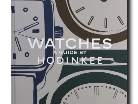 Watches: A Guide by Hodinkee Table Book Online now